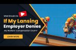 Two construction workers in safety gear stand on a steel beam. Text on image asks what to do if a Lansing employer denies a workers' compensation claim.